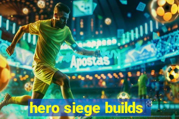 hero siege builds